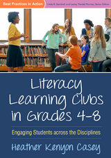 Literacy Learning Clubs in Grades 4-8 -  Heather Kenyon Casey