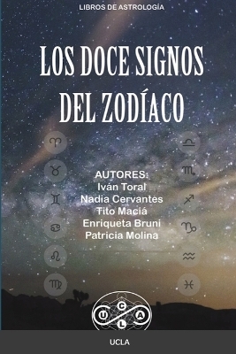 Los Doce Signos Del Zodiaco - Enriqueta Bruni; Nadia Cervantes; Tito Macia