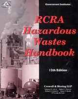 RCRA Hazardous Wastes Handbook -  Nancy S. Bryson,  Robert C. Davis,  Ridgway M. Hall,  Timothy R. McCrum,  Richard E. Schwartz