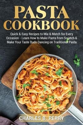 &#1056;&#1072;&#1109;t&#1072; cookbook - Charles B Perry