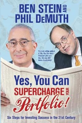 Yes, You Can Supercharge Your Portfolio! - Ben Stein; Phil DeMuth