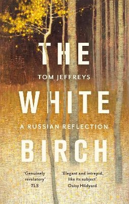 The White Birch - Tom Jeffreys