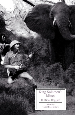 King Solomon's Mines - H. Rider Haggard; Gerald Monsman