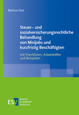 Steuer- und sozialversicherungsrechtliche Behandlung von Minijobs und kurzfristig Beschäftigten - Markus Stier