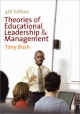 Theories of Educational Leadership and Management - Tony Bush