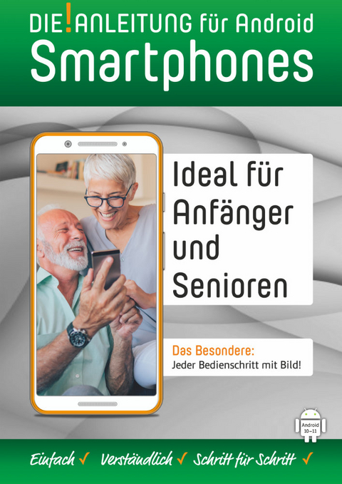 Smartphone Anleitung • Android 10/11 » Einfach • Verständlich • Schritt für Schritt - Helmut Oestreich