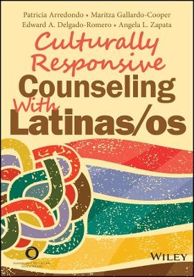 ACA Culturally Responsive Counseling With Latinas/os - P Arredondo