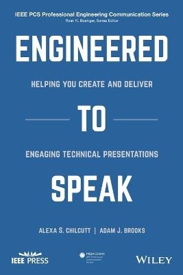 Engineered to Speak - Alexa S. Chilcutt, Adam J. Brooks