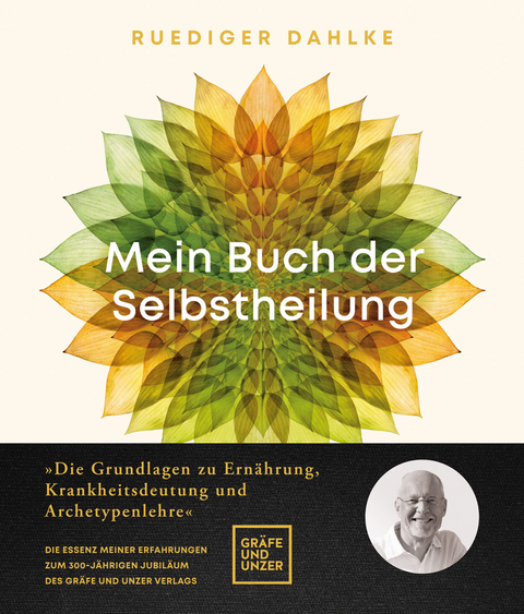 Mein Buch der Selbstheilung - Ruediger Dahlke
