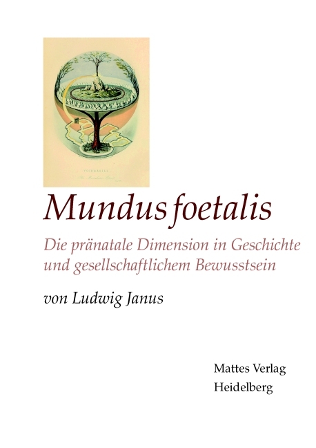 Mundus foetalis - Ludwig Janus
