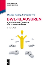 BWL-Klausuren - Thomas Hering, Christian Toll